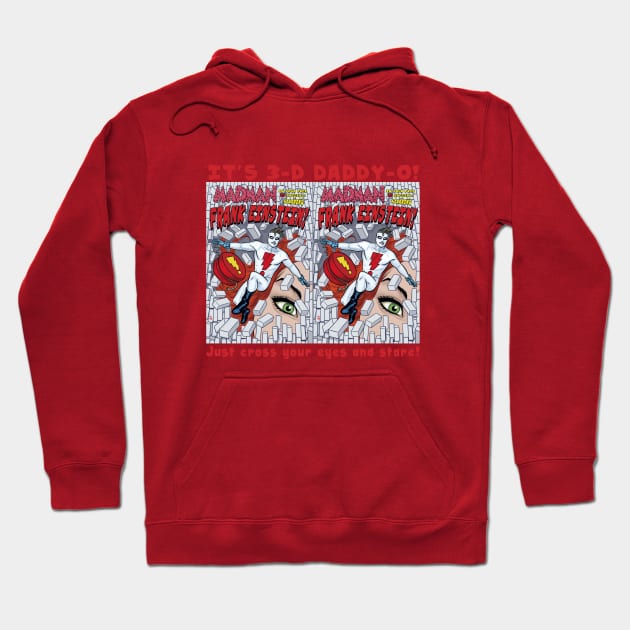 MADMAN 3D Special Cover in 3D! Hoodie by MICHAEL ALLRED